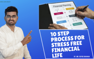 10 Step Process For Stress Free Financial Life
