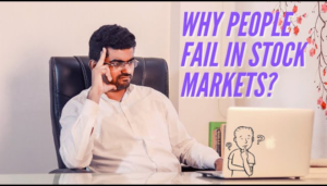 5 Reasons Why People 95% Fail In Stock Markets?