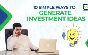 10 ways to generate investment ideas