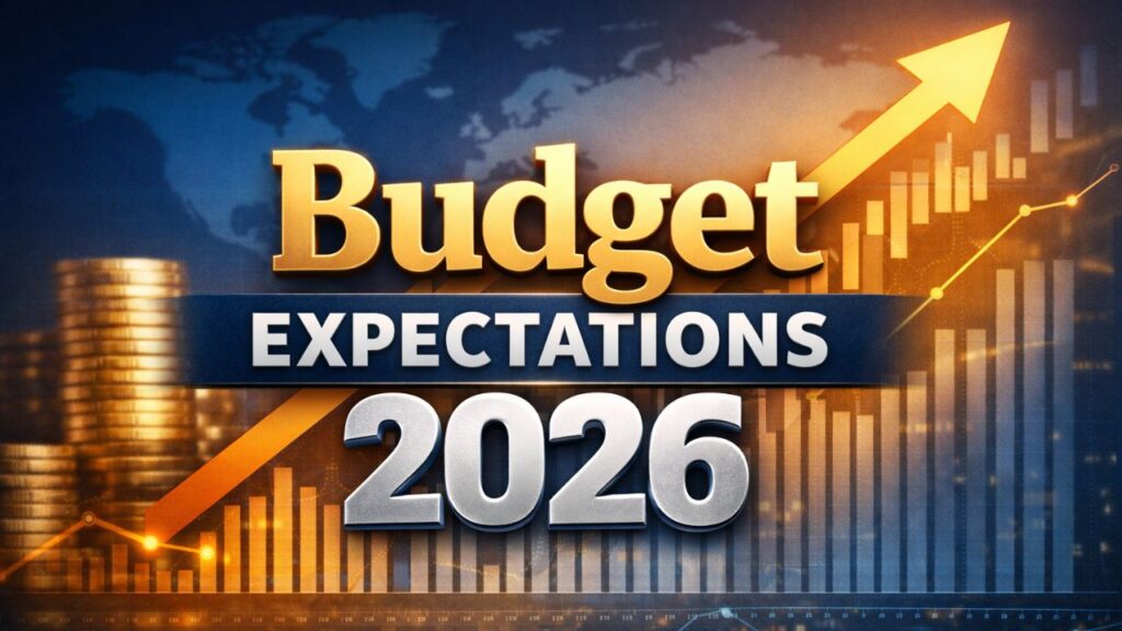 Budget Expectations 2026