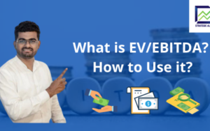 What is EV/EBITDA? How to Use it?