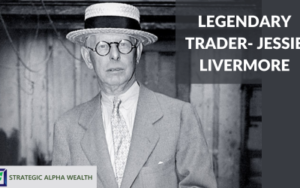 Jesse Livermore – Greatest Trader Of All Time