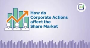A Peek Into Corporate Actions